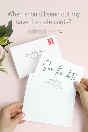 When should I send out my wedding Save the Date cards?